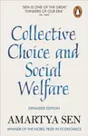 Collective Choice and Social Welfare - Amartya Sen