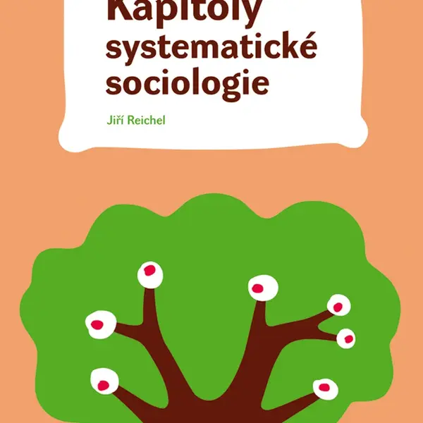 E-kniha: Kapitoly systematické sociologie od Reichel Jiří