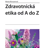 E-kniha: Zdravotnická etika od A do Z od Munzarová Marta