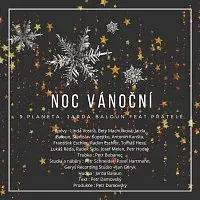 9.PLANETA, Jarda Baloun, Přátelé – NOC VÁNOČNÍ