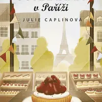 Kniha: Cukrárna v Paříži od Caplinová Julie