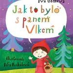 E-kniha: Jak to bylo s panem Vlkem od Gecková Iva