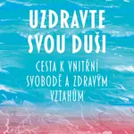 E-kniha: Uzdravte svou duši od Helingerová Marta