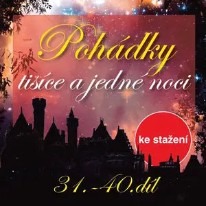 Pohádky tisíce a jedné noci 31-40 - audiokniha