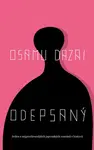 Odepsaný - Osamu Dazai