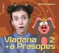 Vladana a prasopes II - Barbora Haplová - audiokniha