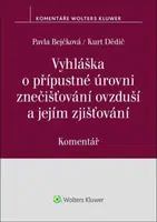 Vyhláška o přípustné úrovni znečišťování ovzduší a jejím zjišťování - Pavla Bejčková, Kurt Dědič