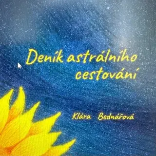 Deník astrálního cestování - Klára Bednářová - audiokniha