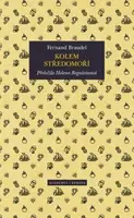 Kolem Středomoří - Fernand Braudel
