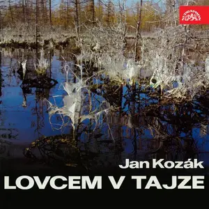 Lovcem v Tajze - Jan Kozák - audiokniha