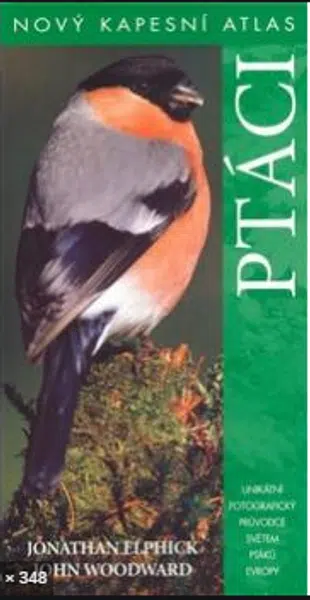 Ptáci - John Woodward, Jonathan Elphick
