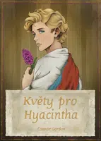 Květy pro Hyacintha - Connor Gordon - e-kniha