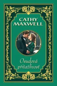 Osudová přitažlivost - Cathy Maxwell