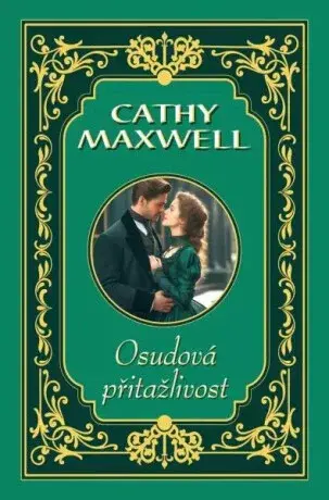 Osudová přitažlivost - Cathy Maxwell