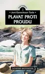Joni Eareckson Tada - Plavat proti proudu - Catherine MacKenziová