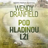 Pod hladinou lží - Wendy Dranfield - audiokniha