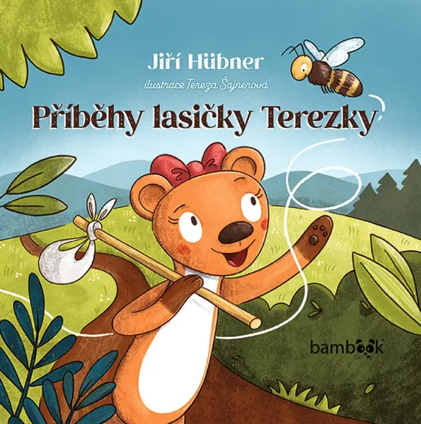 Příběhy lasičky Terezky - Jiří Hübner, Tereza Šajnerová