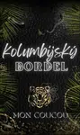 Kolumbijský Bordel - Mon CouCou