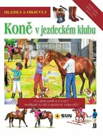 Koně v jezdeckém klubu - kolektiv autorů