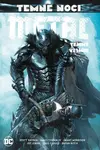 Temné noci - Metal 3: Temný vesmír - Scott Snyder, Doug Mahnke, Greg Capullo, James Tynion IV.
