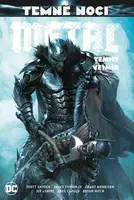 Temné noci - Metal 3: Temný vesmír - Scott Snyder, Doug Mahnke, Greg Capullo, James Tynion IV.