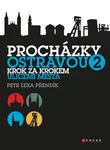 Procházky Ostravou 2 - Petr Lexa Přendík - e-kniha