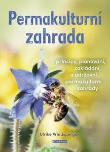 Permakulturní zahrada - Windsperger Ulrike
