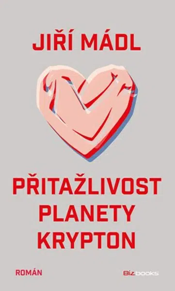 Přitažlivost planety Krypton - Jiří Mádl