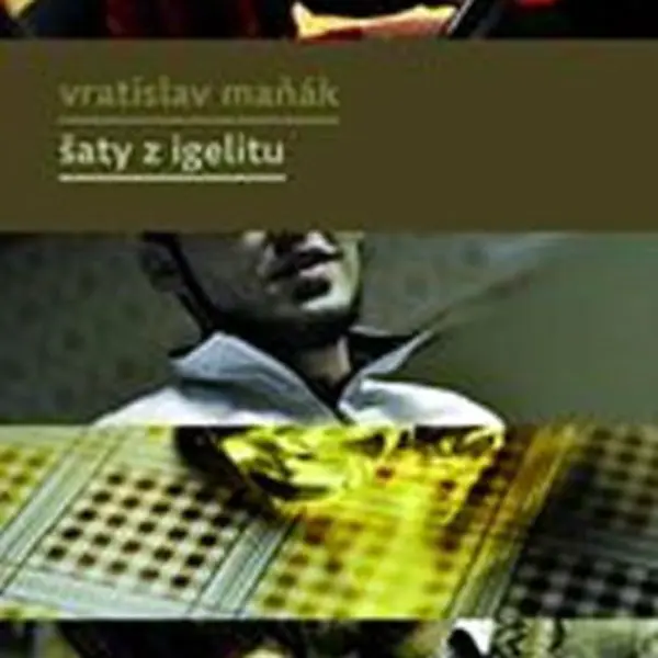 Šaty z igelitu - Vratislav Maňák