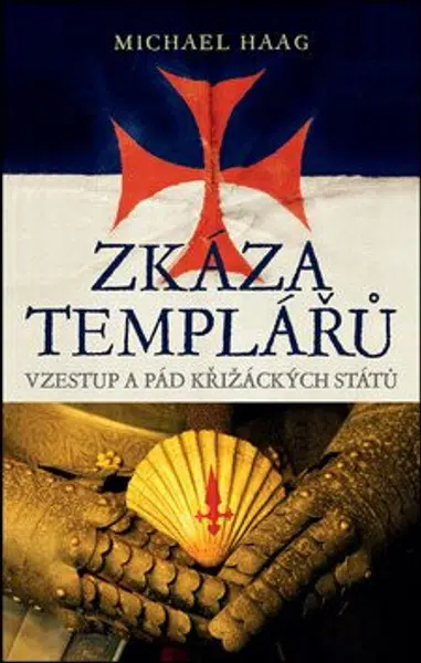 Zkáza templářů - Michael Haag
