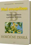 Nad evanjeliom B Horčičné zrnká - Oľga Kurhajcová, Peter Kurhajec