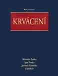 Krvácení - Miroslav Penka, Igor Penka, Jaromír Gumulec - e-kniha