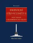 Idiopatické střevní záněty II - Milan Lukáš, kolektiv autorů - e-kniha