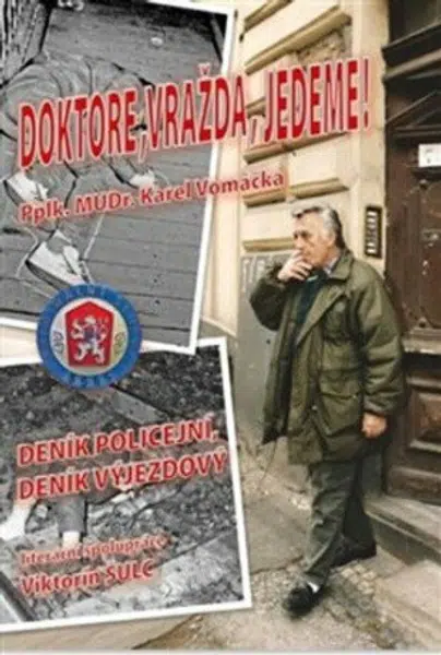 Doktore, vražda, jedeme! - Karel Vomáčka