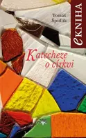 Katecheze o církvi - Tomáš Špidlík - e-kniha