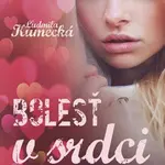 Bolesť v srdci - Ľudmila Kumecká