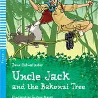 Young ELI Readers 3/A1.1: Uncle Jack and The Bakonzi Tree + Downloadable Multimedia - Jane Cadwallader