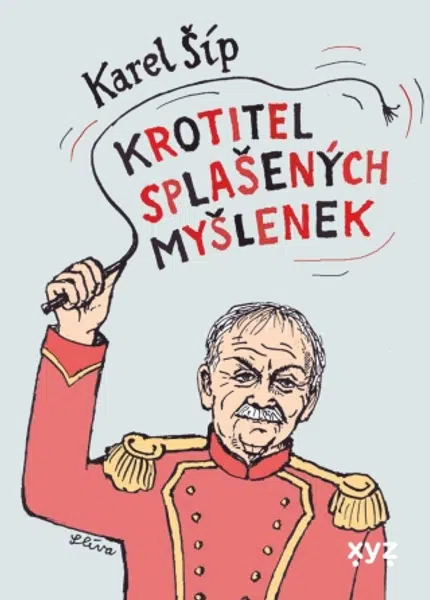 Krotitel splašených myšlenek - Karel Šíp - e-kniha