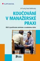 Koučování v manažerské praxi, Náhlovský Pavel