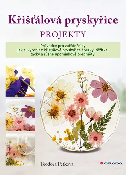 Křišťálová pryskyřice, Petkova Teodora