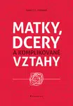 Matky, dcery a komplikované vztahy, Anderson C. L. Karen
