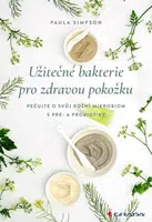 Užitečné bakterie pro zdravou pokožku, Simpson Paula