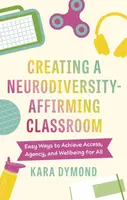 Creating a Neurodiversity-Affirming Classroom - Kara Dymond