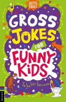 Gross Jokes for Funny Kids - Gary Panton