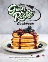 The Green Rocket Cookbook - Philip Pearce