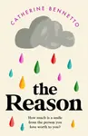 The Reason - Catherine Bennettová