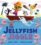 The Jellyfish Jiggle - Caryl Hart