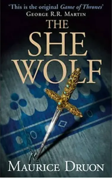 The She Wolf - Maurice Druon