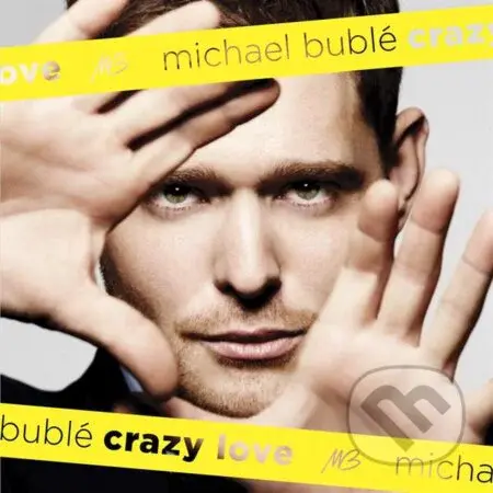 Michael Bublé: Crazy Love LP - Michael Bublé