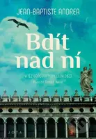 Bdít nad ní - Jean-Baptiste Andréae - kniha z kategorie Společenská beletrie